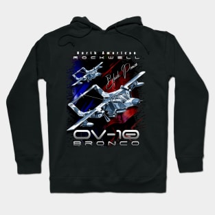 Rockwell OV-10 Bronco Light Attack & Observation Aircraft Hoodie